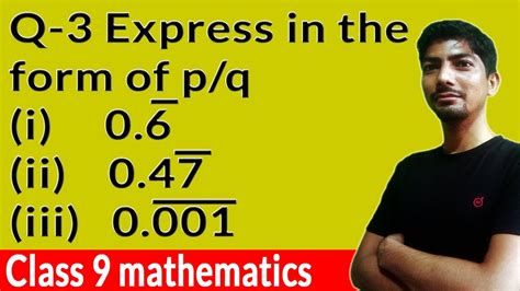 0.888... in p/q form|express in p/q form 0.888. .